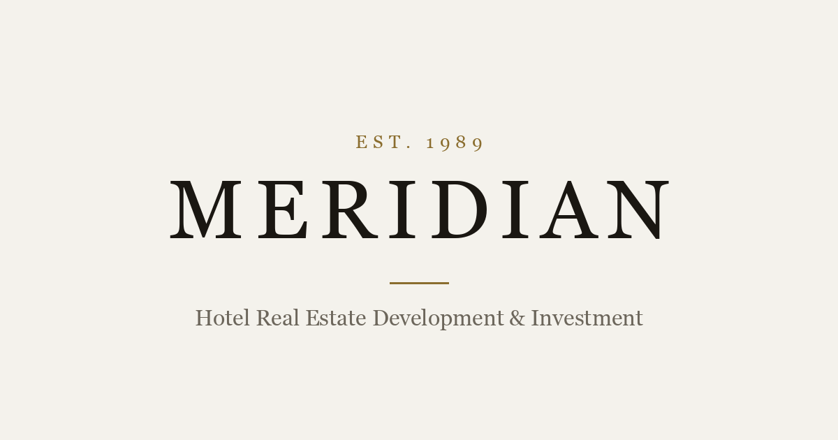 Meridian Group Meridian Group — Hotel Real Estate Development & Investment